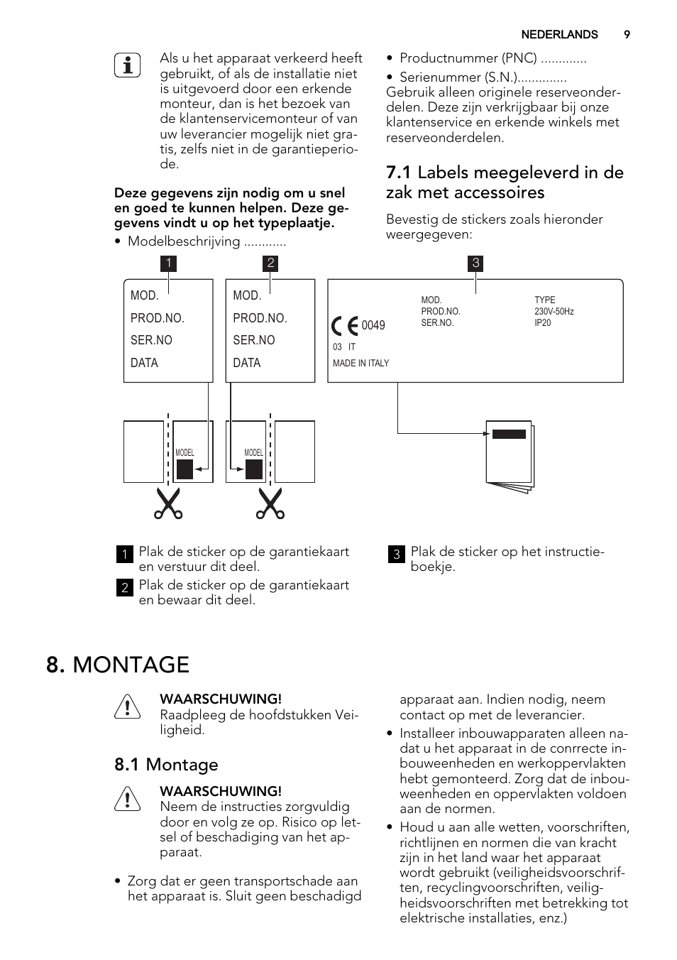 Montage, 1 labels meegeleverd in de zak met accessoires, 1 montage | AEG HK614000H User Manual | Page 9 / 44
