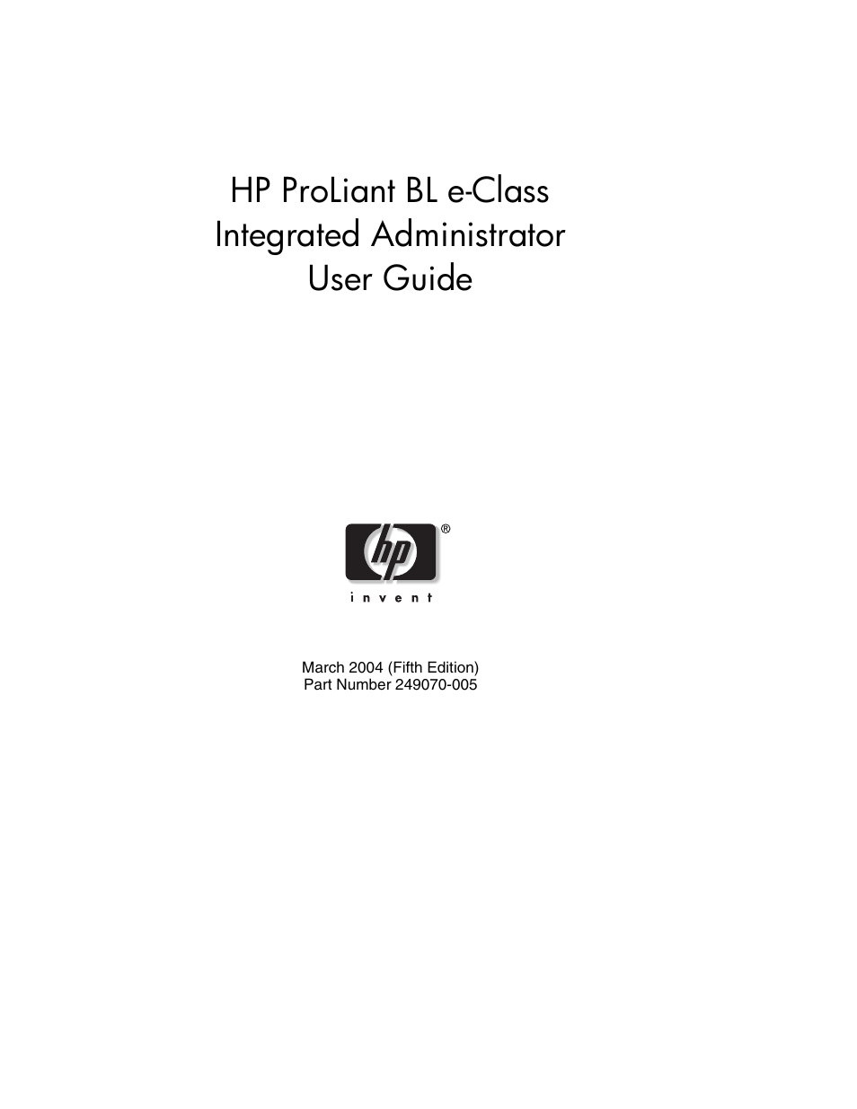 HP ProLiant BL10e G2 Server Blade User Manual | 232 pages