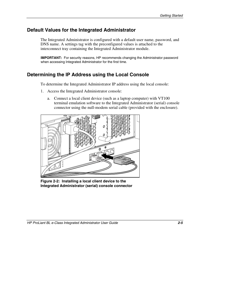 Default values for the integrated administrator, Determining the ip address using the local console, Default values for the integrated administrator -5 | HP ProLiant BL10e G2 Server Blade User Manual | Page 26 / 232