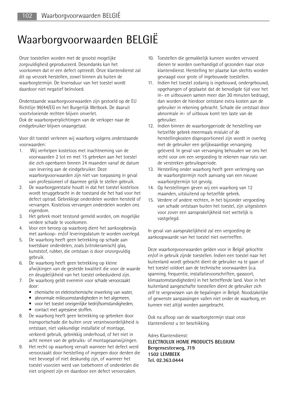 Waarborgvoorwaarden belgië, 102 waarborgvoorwaarden belgië | AEG MC1763E-M User Manual | Page 102 / 168