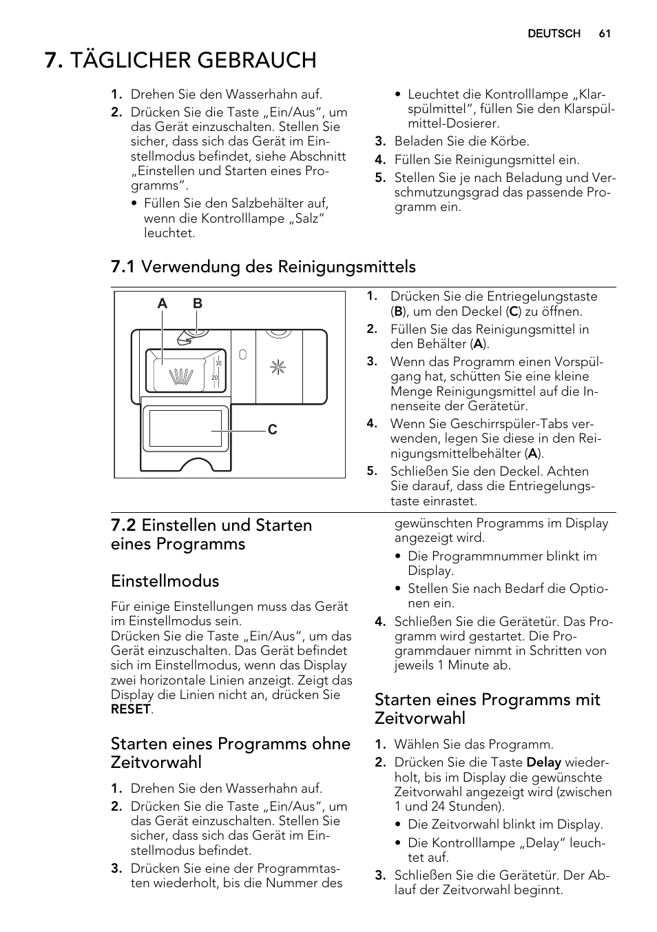 Täglicher gebrauch, 1 verwendung des reinigungsmittels, Starten eines programms ohne zeitvorwahl | Starten eines programms mit zeitvorwahl | AEG F78420VI0P User Manual | Page 61 / 68