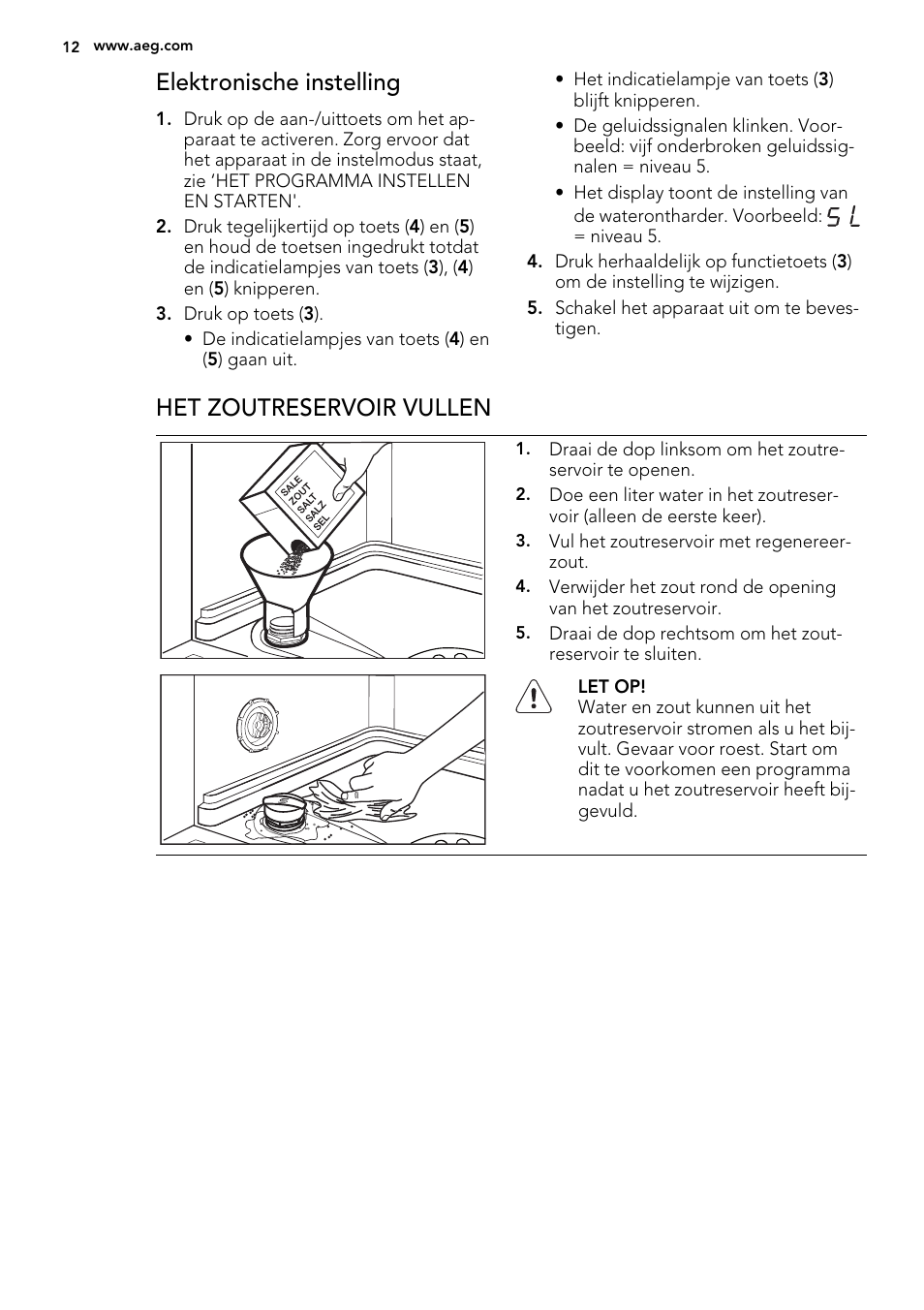 Elektronische instelling, Het zoutreservoir vullen | AEG F78025VI1P User Manual | Page 12 / 80