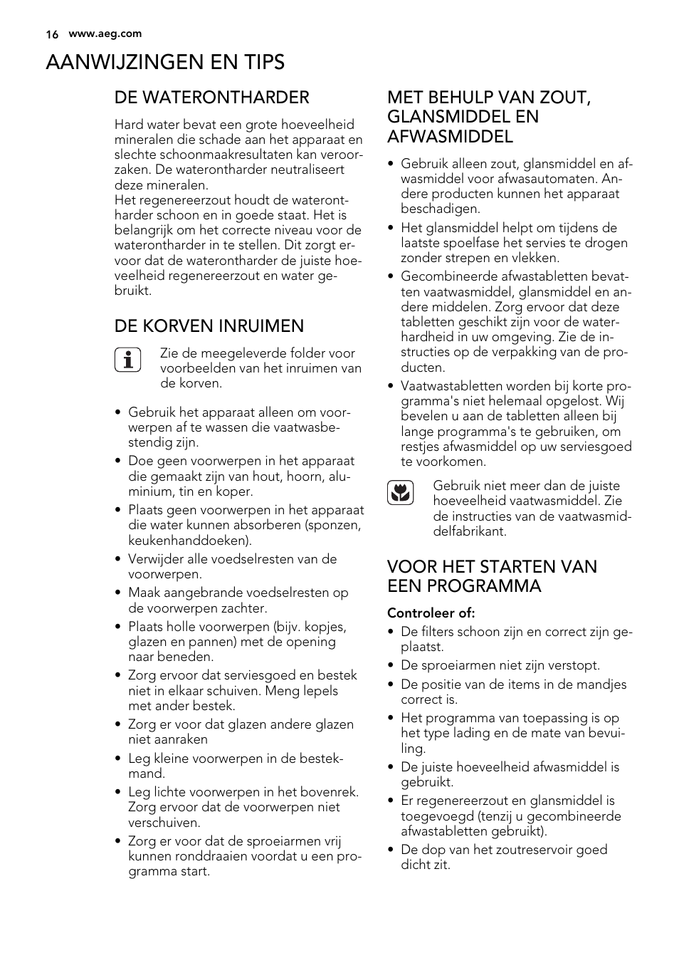 Aanwijzingen en tips, De waterontharder, De korven inruimen | Met behulp van zout, glansmiddel en afwasmiddel, Voor het starten van een programma | AEG F78025VI1P User Manual | Page 16 / 80