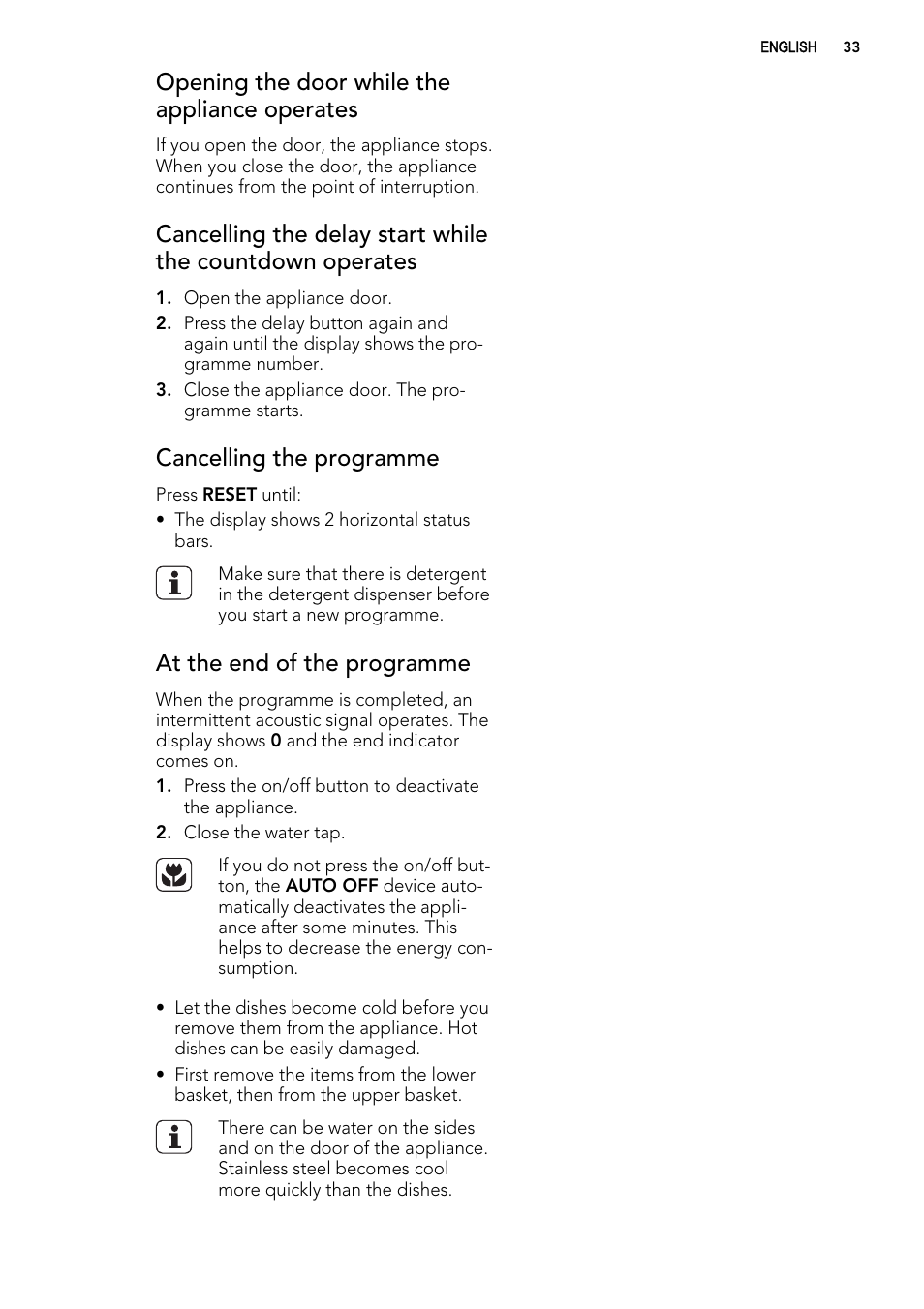 Opening the door while the appliance operates, Cancelling the programme, At the end of the programme | AEG F78025VI1P User Manual | Page 33 / 80