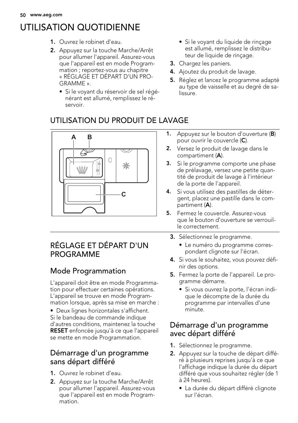 Utilisation quotidienne, Utilisation du produit de lavage, Démarrage d'un programme sans départ différé | Démarrage d'un programme avec départ différé | AEG F78025VI1P User Manual | Page 50 / 80