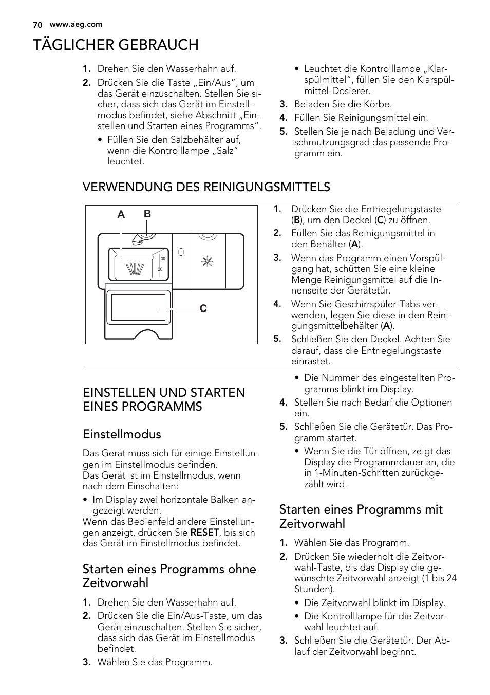 Täglicher gebrauch, Verwendung des reinigungsmittels, Starten eines programms ohne zeitvorwahl | Starten eines programms mit zeitvorwahl | AEG F78025VI1P User Manual | Page 70 / 80