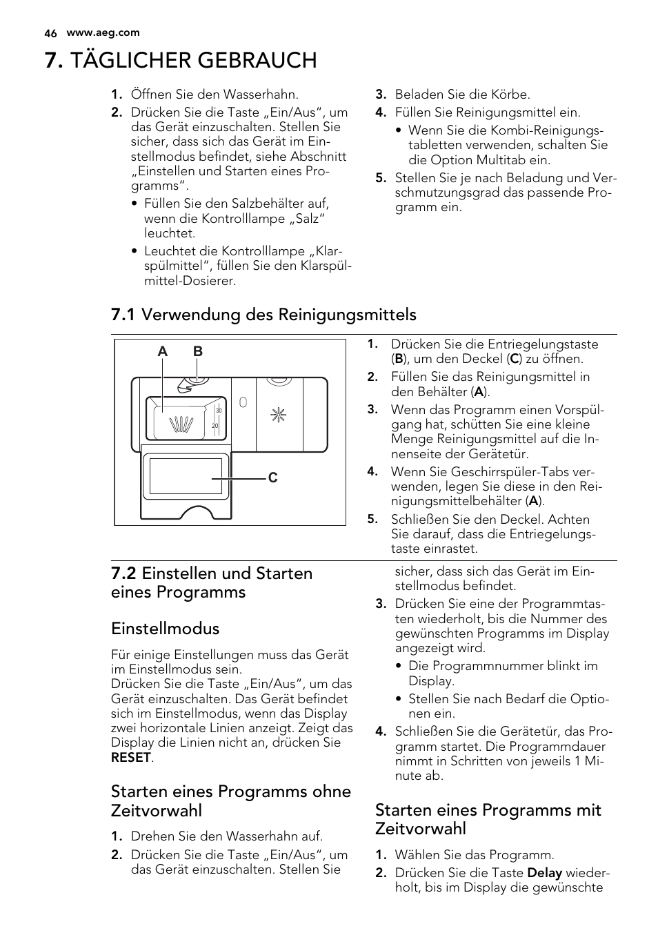 Täglicher gebrauch, 1 verwendung des reinigungsmittels, Starten eines programms ohne zeitvorwahl | Starten eines programms mit zeitvorwahl | AEG F67032VI0P User Manual | Page 46 / 72