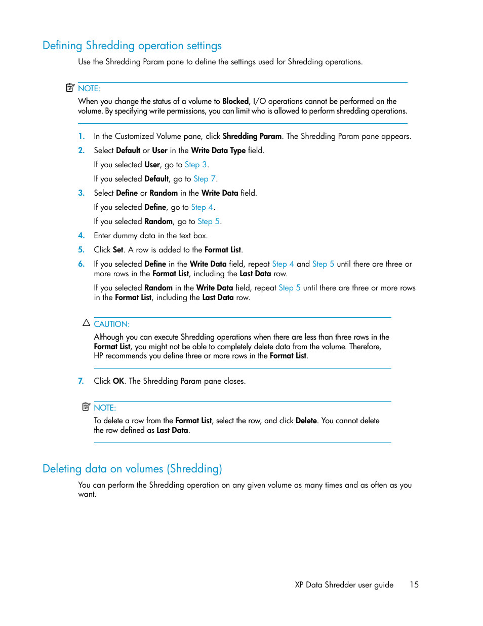 Defining shredding operation settings, Deleting data on volumes (shredding), 15 deleting data on volumes (shredding) | Defining shredding, Operation settings, Defining shredding operation, Settings | HP XP Data Shredder Software User Manual | Page 15 / 20