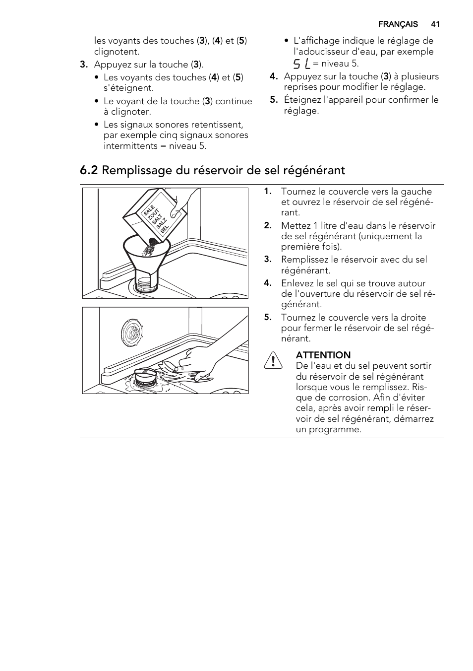 2 remplissage du réservoir de sel régénérant | AEG F65000VI1P User Manual | Page 41 / 68
