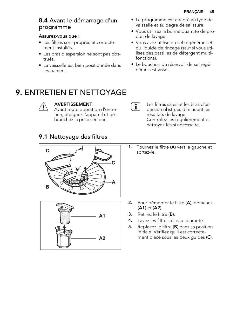 Entretien et nettoyage, 4 avant le démarrage d'un programme, 1 nettoyage des filtres | AEG F65000VI1P User Manual | Page 45 / 68
