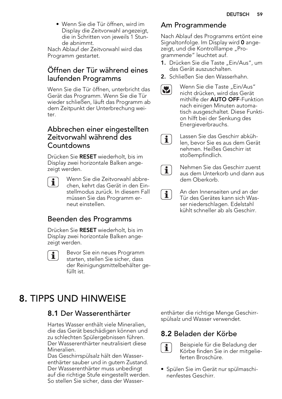 Tipps und hinweise, Öffnen der tür während eines laufenden programms, Beenden des programms | Am programmende, 1 der wasserenthärter, 2 beladen der körbe | AEG F65000VI1P User Manual | Page 59 / 68