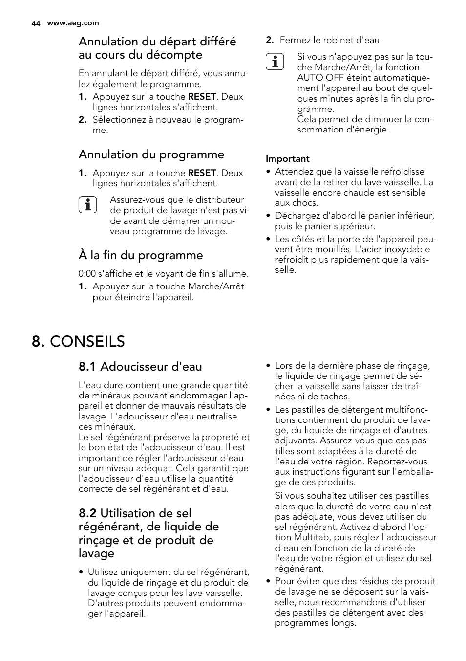 Conseils, Annulation du départ différé au cours du décompte, Annulation du programme | À la fin du programme, 1 adoucisseur d'eau | AEG F65060VI1P User Manual | Page 44 / 68