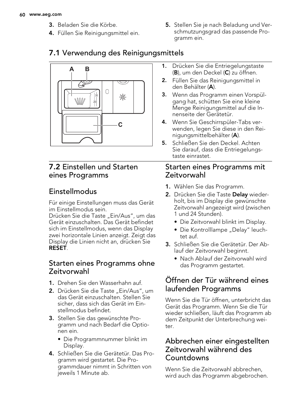 1 verwendung des reinigungsmittels, Starten eines programms ohne zeitvorwahl, Starten eines programms mit zeitvorwahl | Öffnen der tür während eines laufenden programms | AEG F65060VI1P User Manual | Page 60 / 68