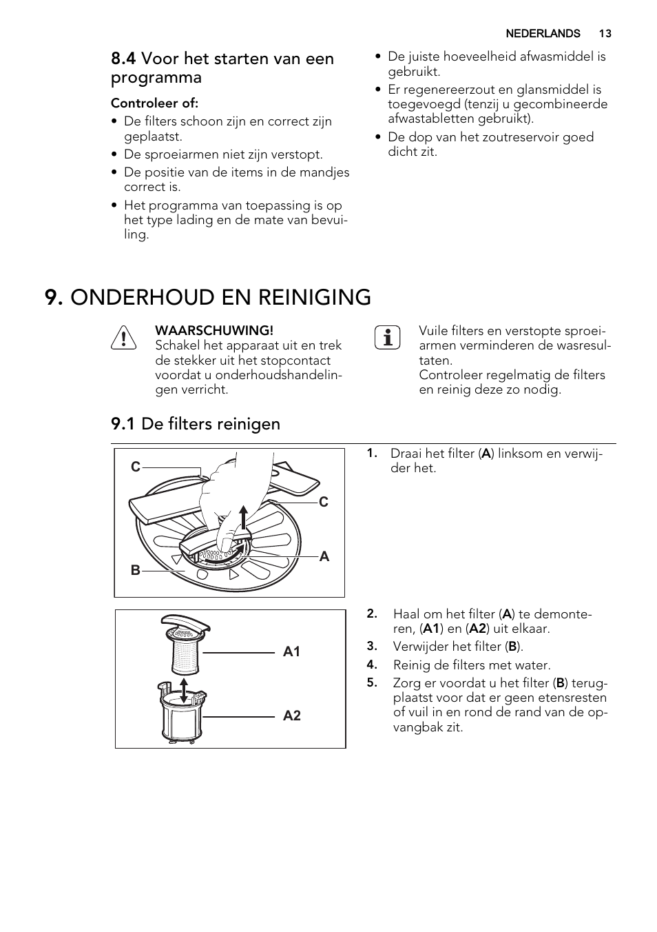 Onderhoud en reiniging, 4 voor het starten van een programma, 1 de filters reinigen | AEG F55002VI0P User Manual | Page 13 / 64