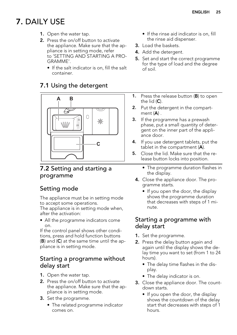 Daily use, 1 using the detergent, 2 setting and starting a programme setting mode | Starting a programme without delay start, Starting a programme with delay start | AEG F55000 VI0P User Manual | Page 25 / 64