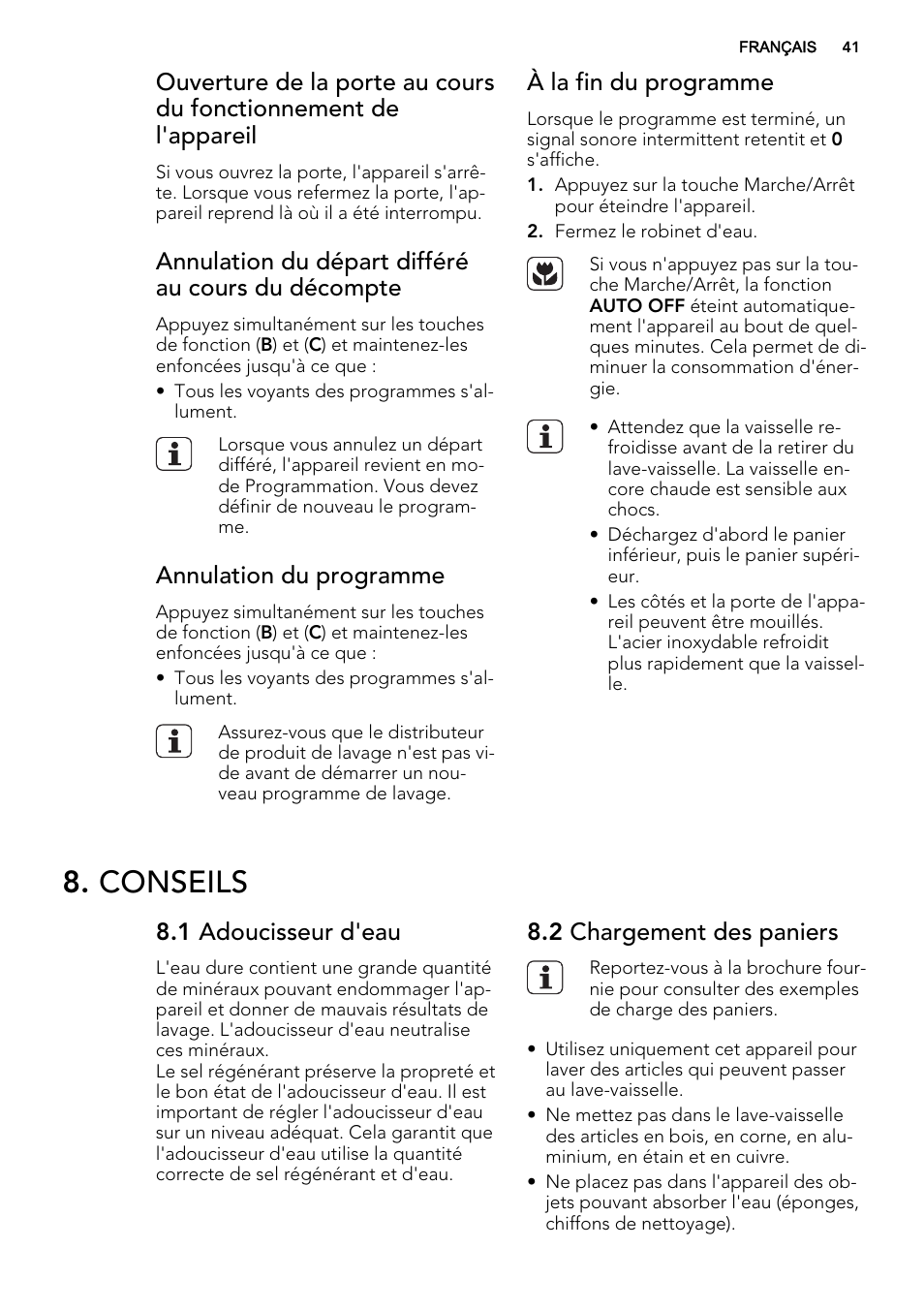 Conseils, Annulation du départ différé au cours du décompte, Annulation du programme | À la fin du programme, 1 adoucisseur d'eau, 2 chargement des paniers | AEG F55000 VI0P User Manual | Page 41 / 64