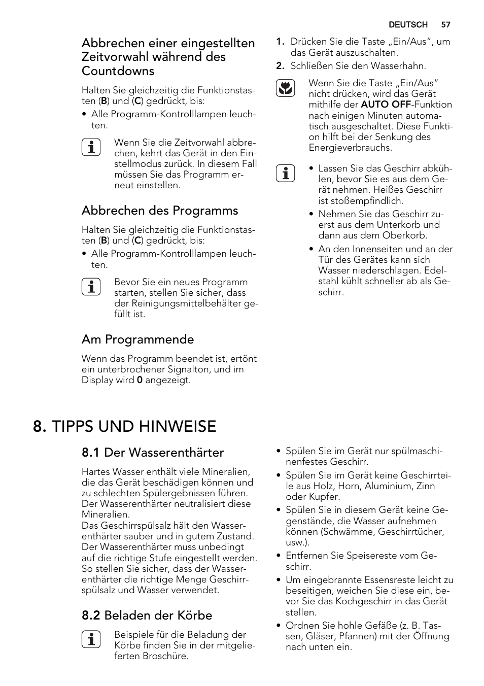Tipps und hinweise, Abbrechen des programms, Am programmende | 1 der wasserenthärter, 2 beladen der körbe | AEG F55000 VI0P User Manual | Page 57 / 64