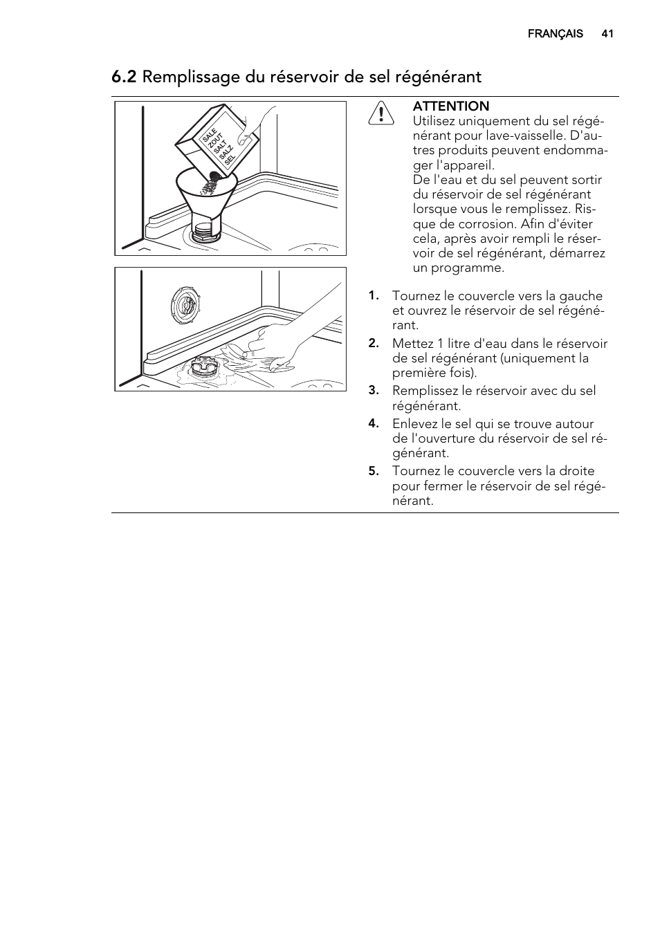 2 remplissage du réservoir de sel régénérant | AEG F34030VI0 User Manual | Page 41 / 68