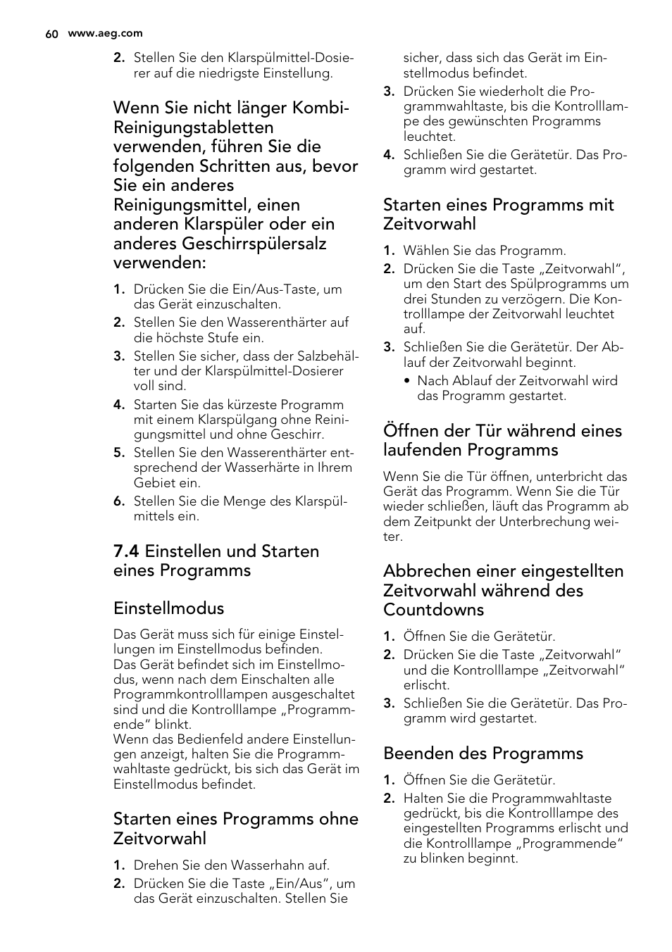 Starten eines programms ohne zeitvorwahl, Starten eines programms mit zeitvorwahl, Öffnen der tür während eines laufenden programms | Beenden des programms | AEG F34030VI0 User Manual | Page 60 / 68