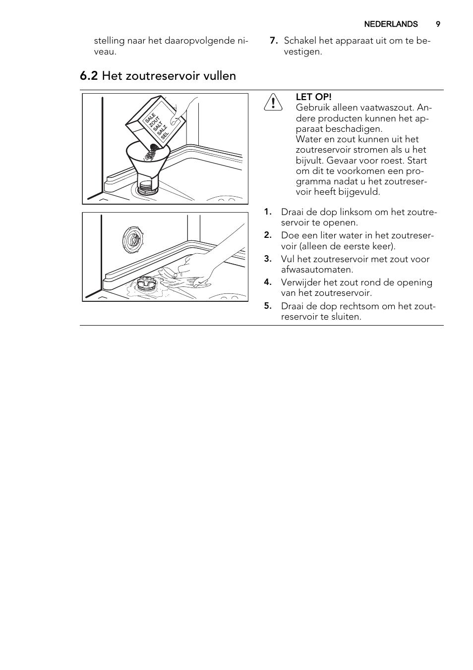 2 het zoutreservoir vullen | AEG F34030VI0 User Manual | Page 9 / 68