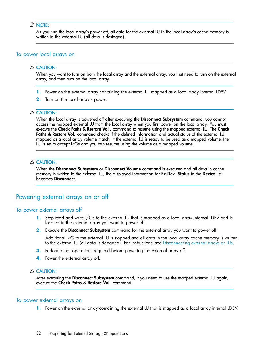 To power local arrays on, Powering external arrays on or off, To power external arrays off | To power external arrays on | HP XP Data Shredder Software User Manual | Page 32 / 176