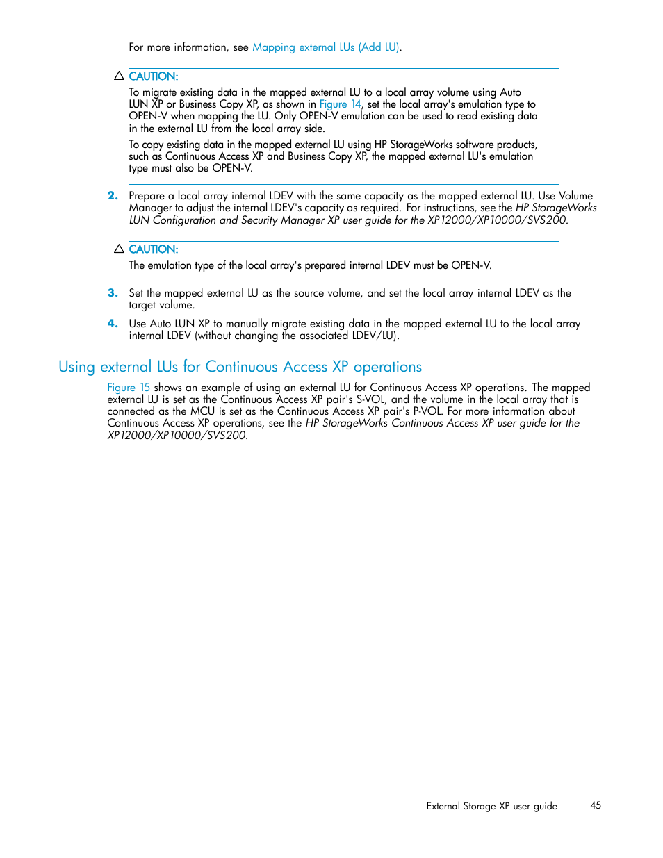 Using external lus, For continuous access xp operations | HP XP Data Shredder Software User Manual | Page 45 / 176