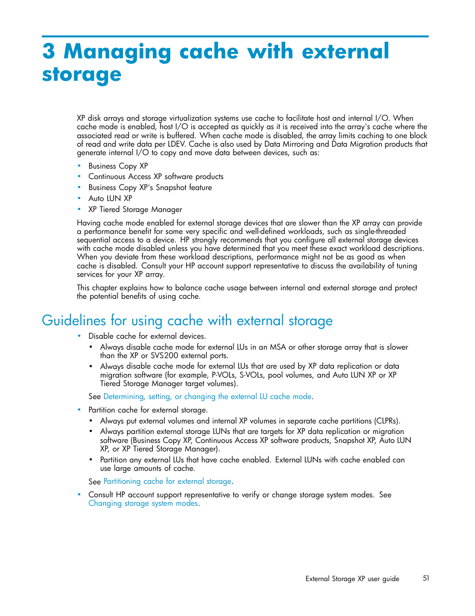 3 managing cache with external storage, Guidelines for using cache with external storage, Managing cache with external | Storage | HP XP Data Shredder Software User Manual | Page 51 / 176