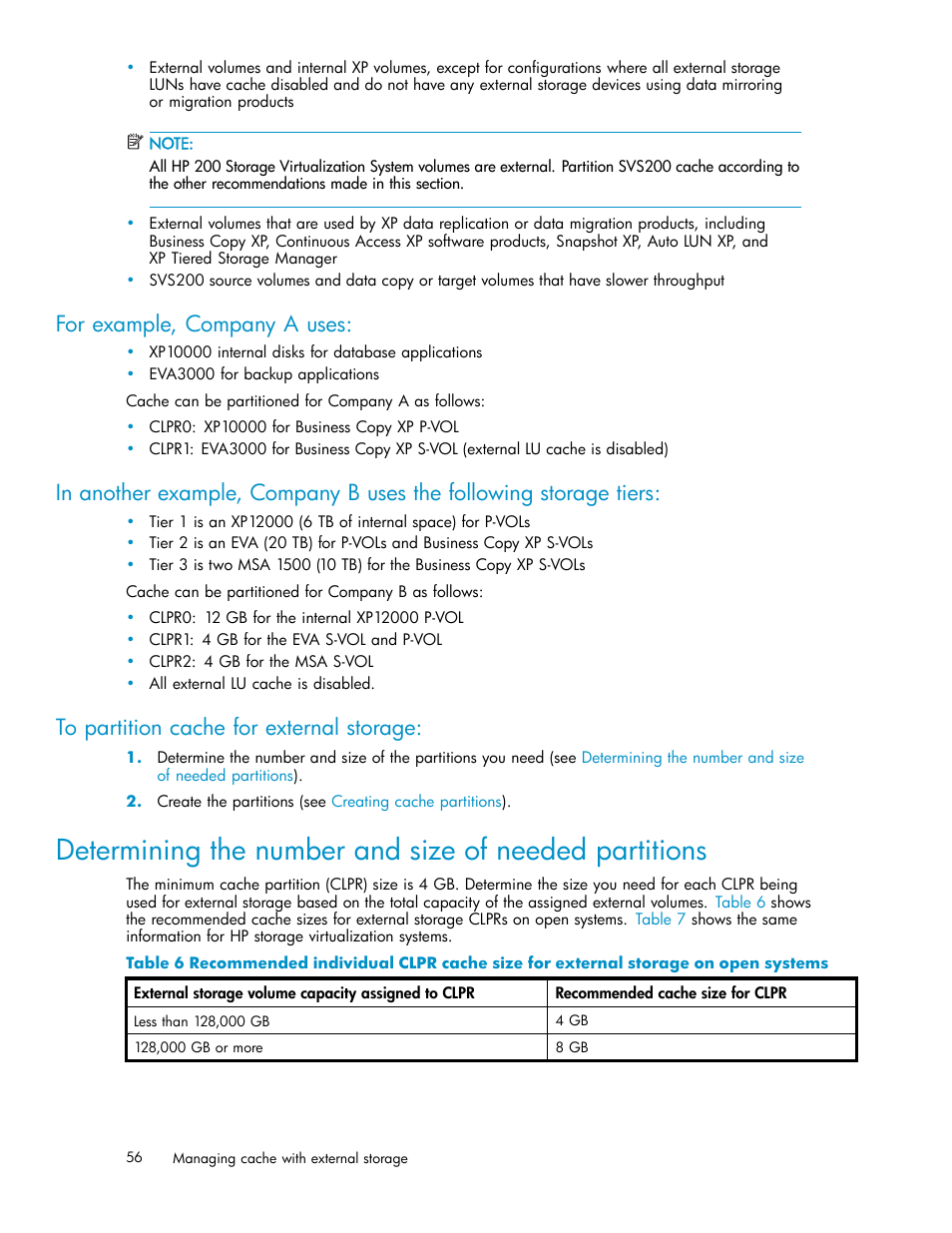 For example, company a uses, To partition cache for external storage | HP XP Data Shredder Software User Manual | Page 56 / 176