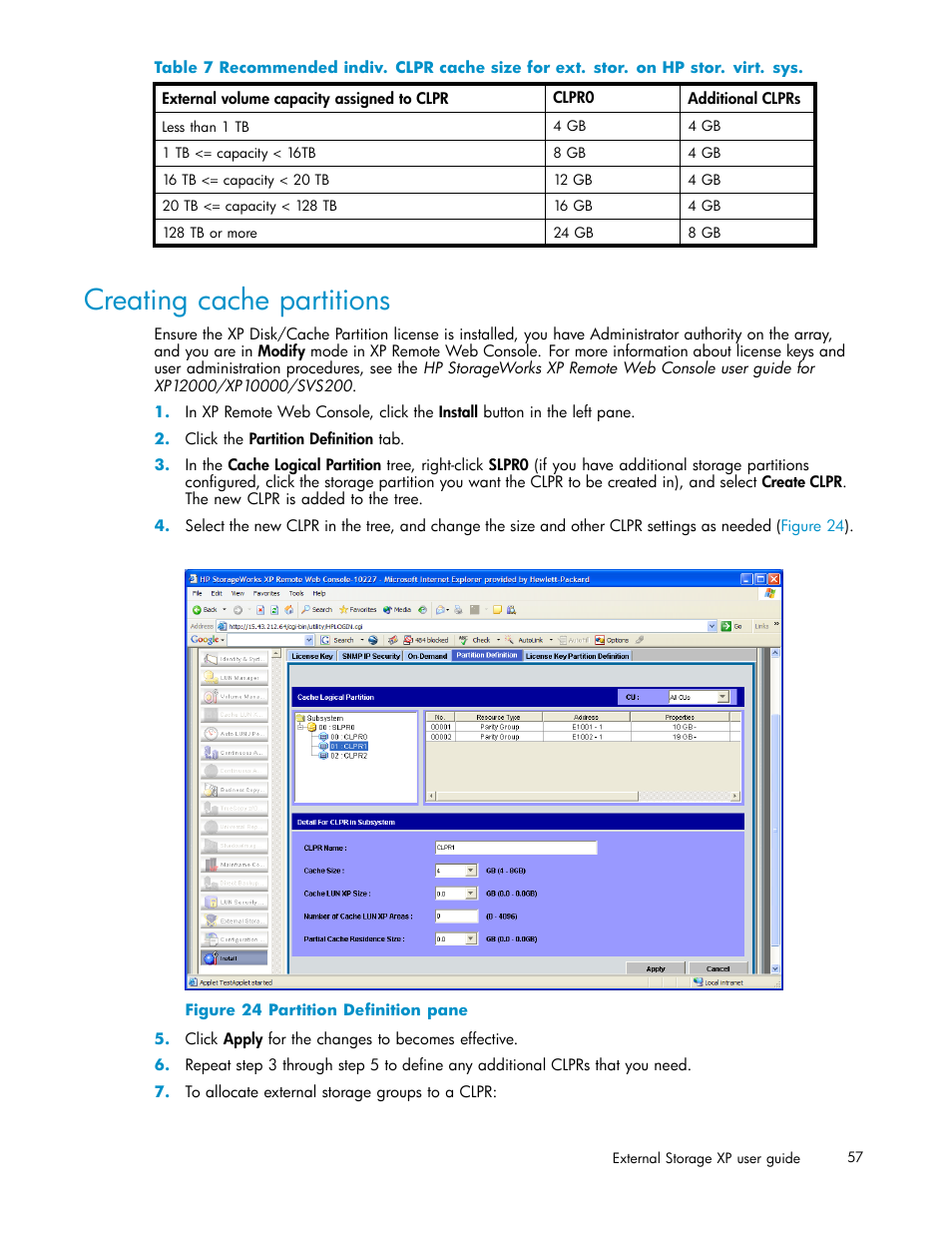 Creating cache partitions, Partition definition pane, Table 7 | HP XP Data Shredder Software User Manual | Page 57 / 176