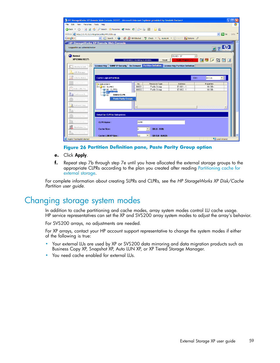 Changing storage system modes, Figure 26 | HP XP Data Shredder Software User Manual | Page 59 / 176
