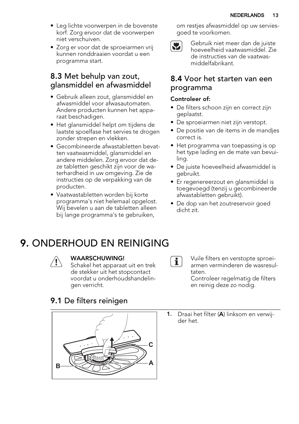 Onderhoud en reiniging, 3 met behulp van zout, glansmiddel en afwasmiddel, 4 voor het starten van een programma | 1 de filters reinigen | AEG F35400VI0 User Manual | Page 13 / 68