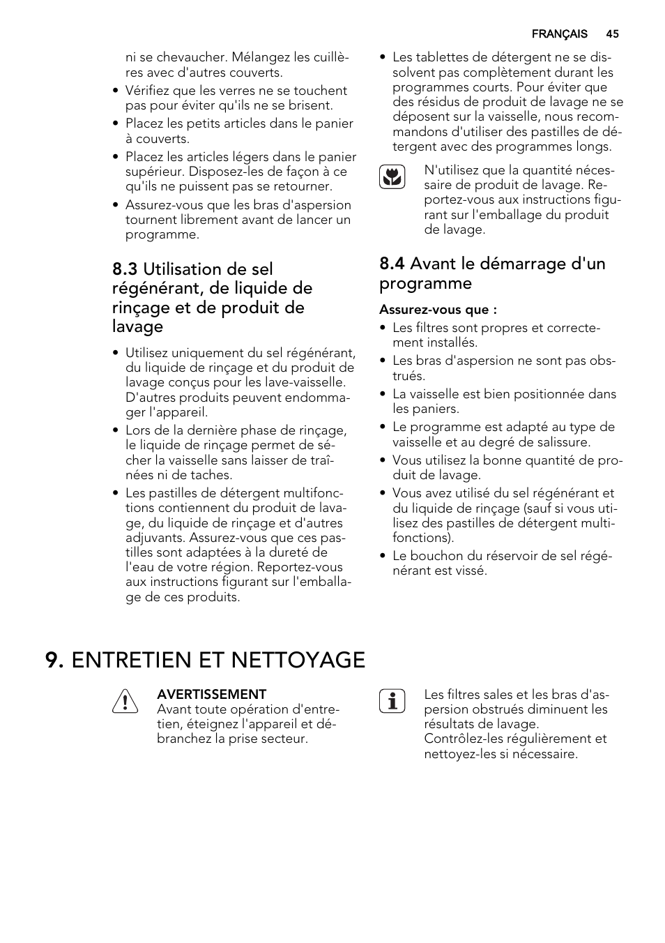 Entretien et nettoyage, 4 avant le démarrage d'un programme | AEG F35400VI0 User Manual | Page 45 / 68