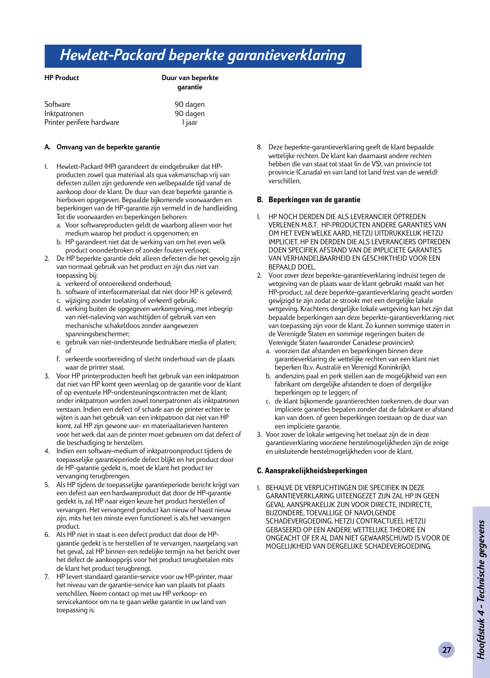 Hewlett-packard garantieverklaring, Hewlett-packard beperkte garantieverklaring, Hoofdstuk 4 - t echnische gegev ens | HP Imprimante HP Deskjet 1120cxi User Manual | Page 110 / 112