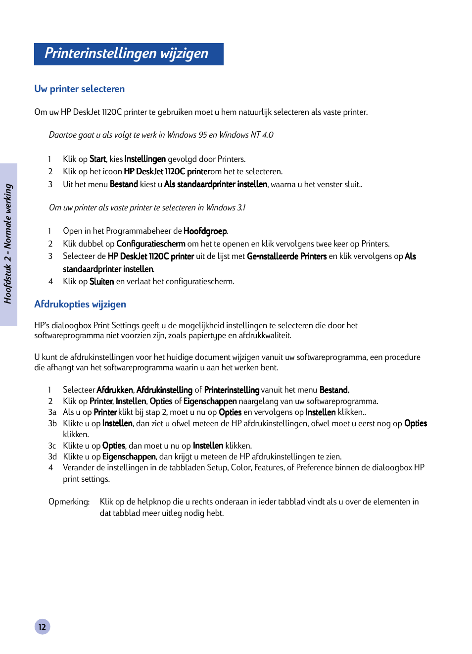 Printerinstellingen wijzigen | HP Imprimante HP Deskjet 1120cxi User Manual | Page 95 / 112