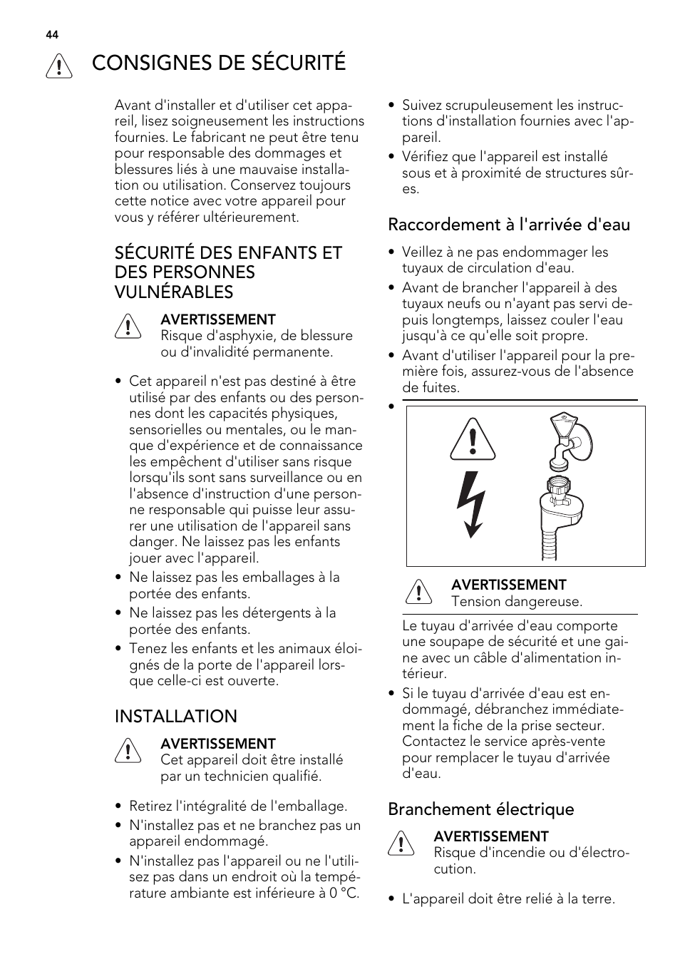 Consignes de sécurité, Sécurité des enfants et des personnes vulnérables, Installation | Raccordement à l'arrivée d'eau, Branchement électrique | AEG FAV50KIM0P User Manual | Page 44 / 88