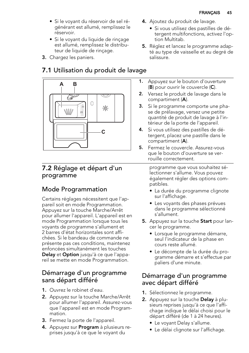 1 utilisation du produit de lavage, Démarrage d'un programme sans départ différé, Démarrage d'un programme avec départ différé | AEG F78420IM0P User Manual | Page 45 / 72
