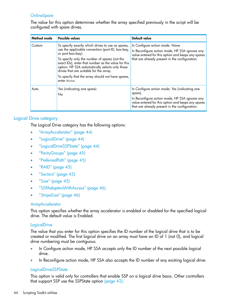 Onlinespare, Logical drive category, Arrayaccelerator | Logicaldrive, Logicaldrivesspstate, Arrayaccelerator logicaldrive logicaldrivesspstate | HP Scripting Toolkit for Linux 9.50 User Manual | Page 44 / 68