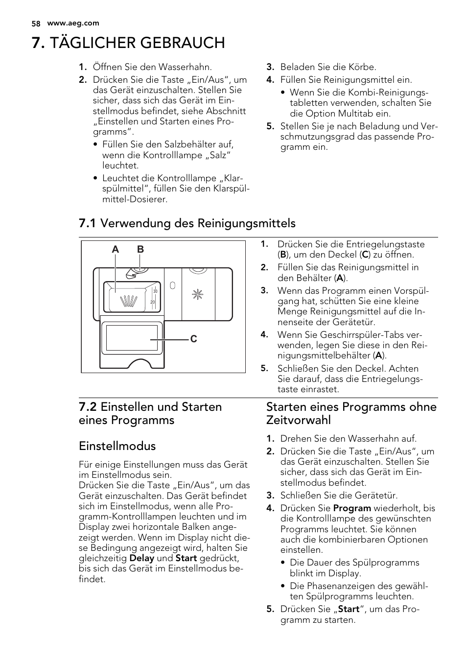 Täglicher gebrauch, 1 verwendung des reinigungsmittels, Starten eines programms ohne zeitvorwahl | AEG F67032IM0P User Manual | Page 58 / 68