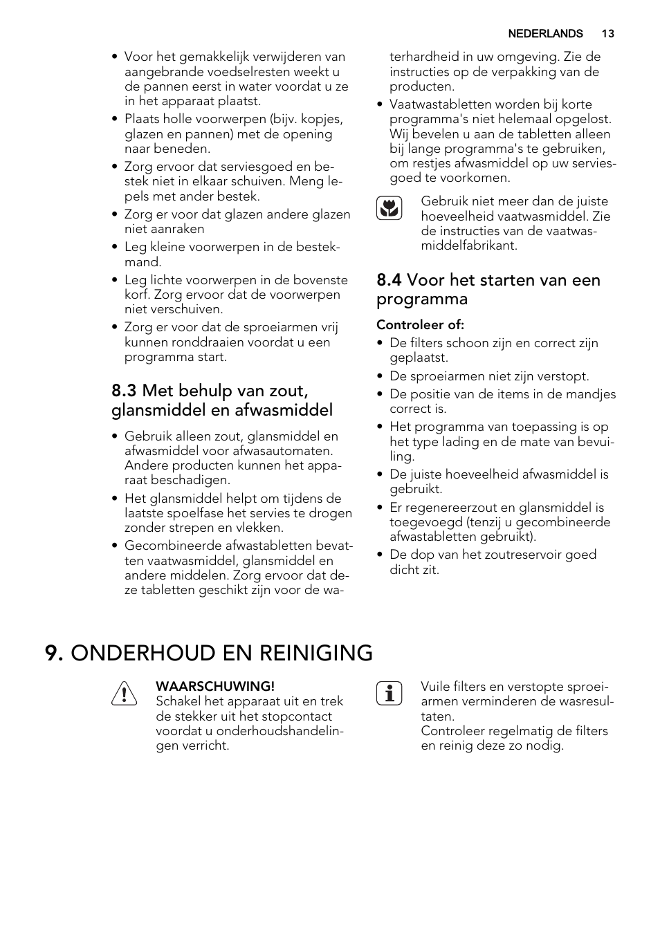 Onderhoud en reiniging, 3 met behulp van zout, glansmiddel en afwasmiddel, 4 voor het starten van een programma | AEG F65050IM0P User Manual | Page 13 / 68