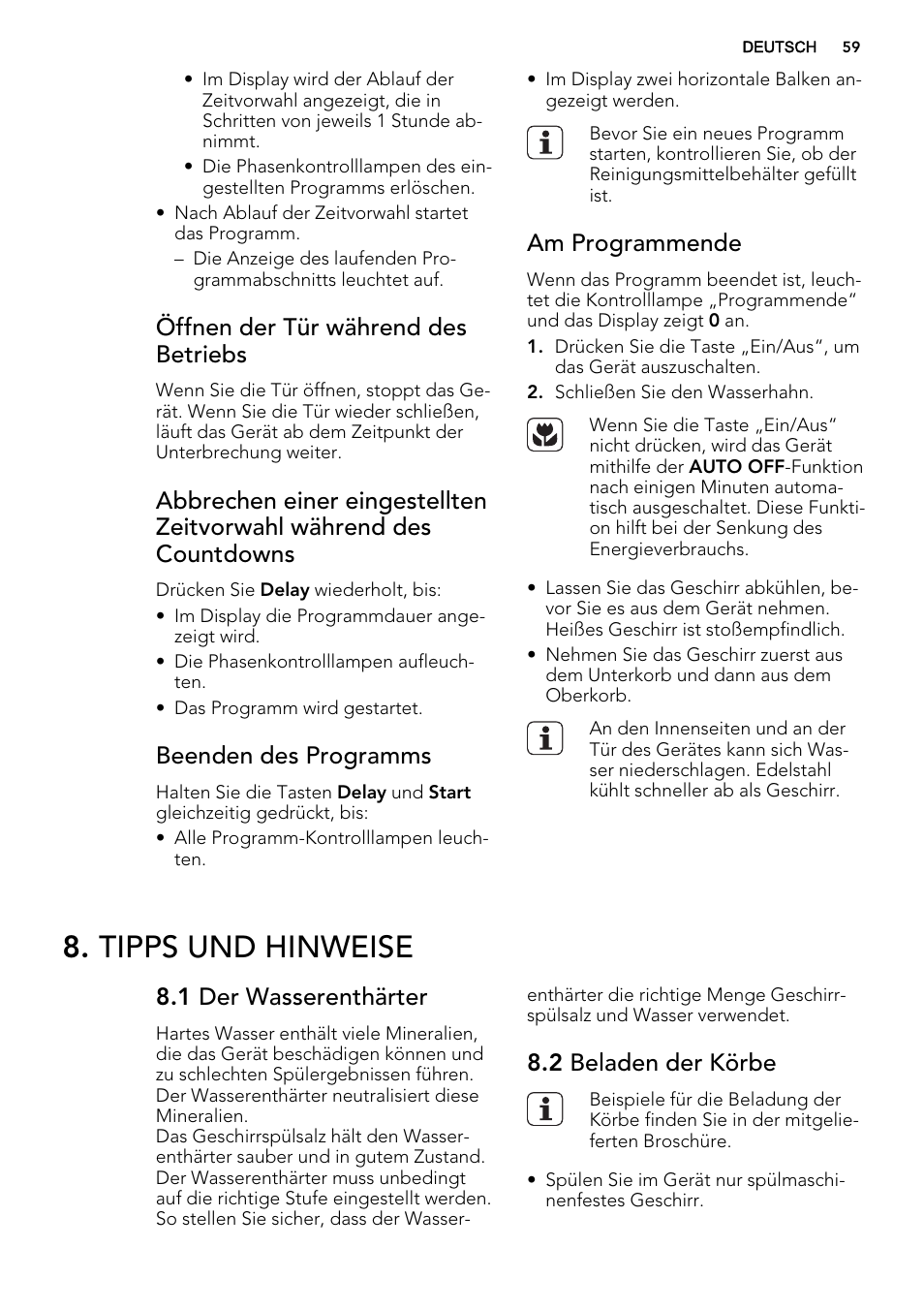 Tipps und hinweise, Öffnen der tür während des betriebs, Beenden des programms | Am programmende, 1 der wasserenthärter, 2 beladen der körbe | AEG F65050IM0P User Manual | Page 59 / 68