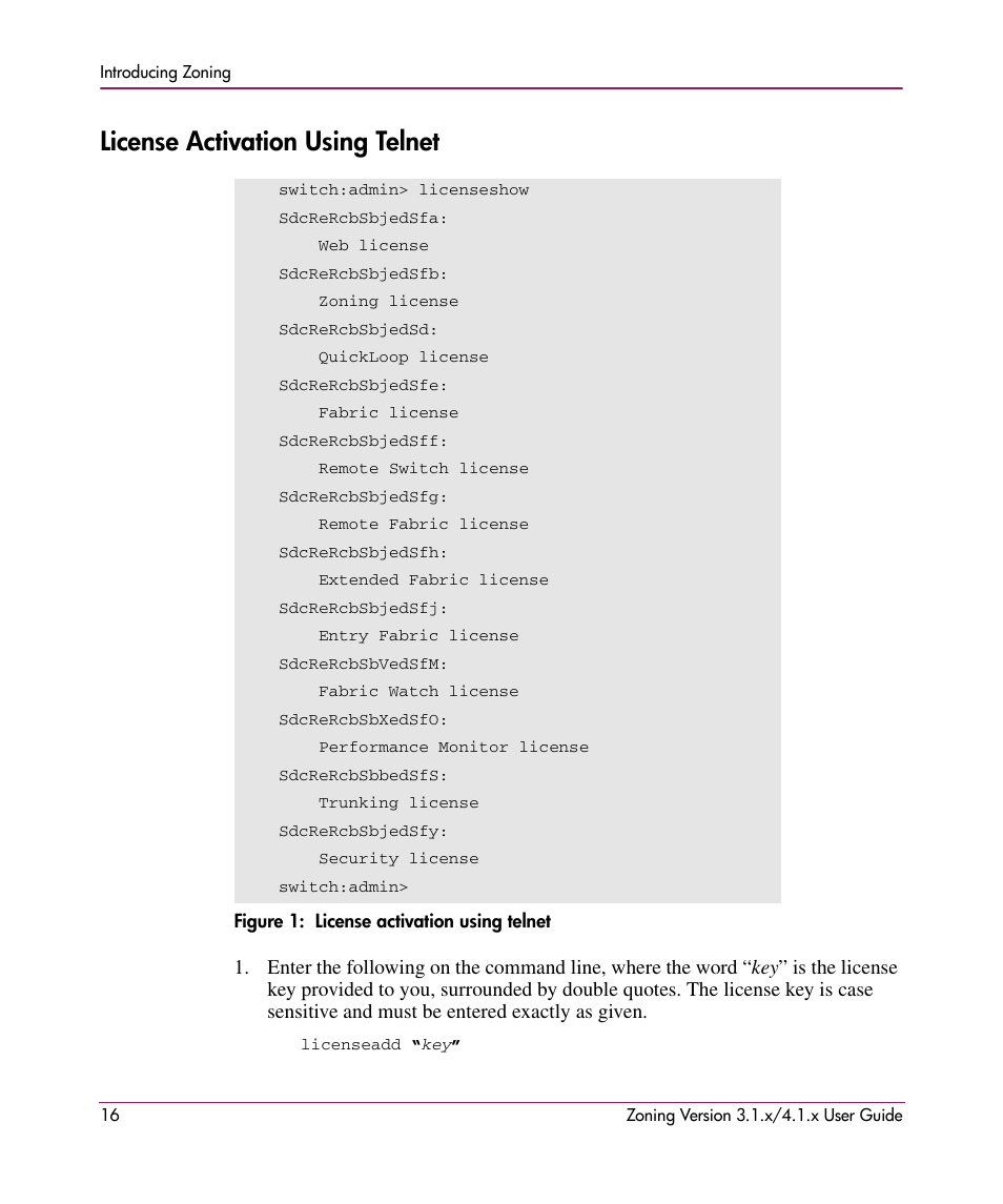 License activation using telnet, Figure 1: license activation using telnet, 1 license activation using telnet | N in, Figure 1 | HP StorageWorks MSA 2.8 SAN Switch User Manual | Page 16 / 104