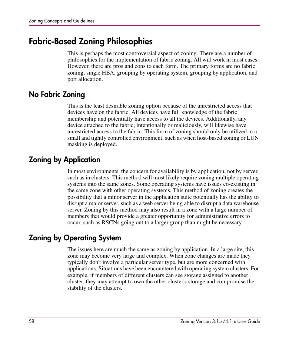 Fabric-based zoning philosophies, No fabric zoning, Zoning by application | Zoning by operating system | HP StorageWorks MSA 2.8 SAN Switch User Manual | Page 58 / 104