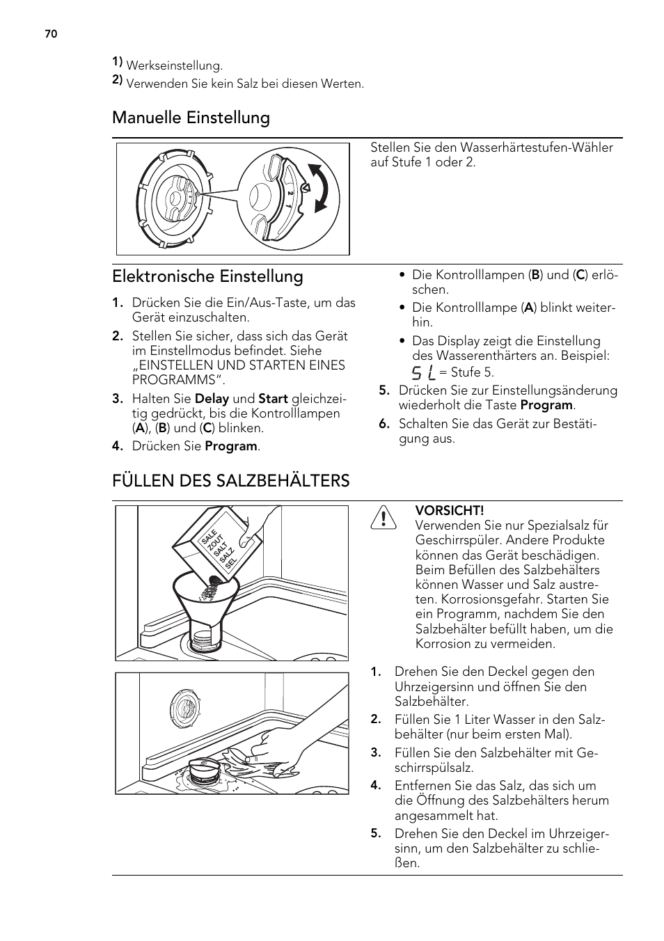 Manuelle einstellung, Elektronische einstellung, Füllen des salzbehälters | AEG F65022IM0P User Manual | Page 70 / 80