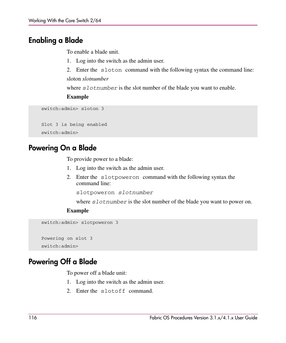 Enabling a blade, Powering on a blade, Powering off a blade | HP StorageWorks MSA 2.8 SAN Switch User Manual | Page 116 / 270