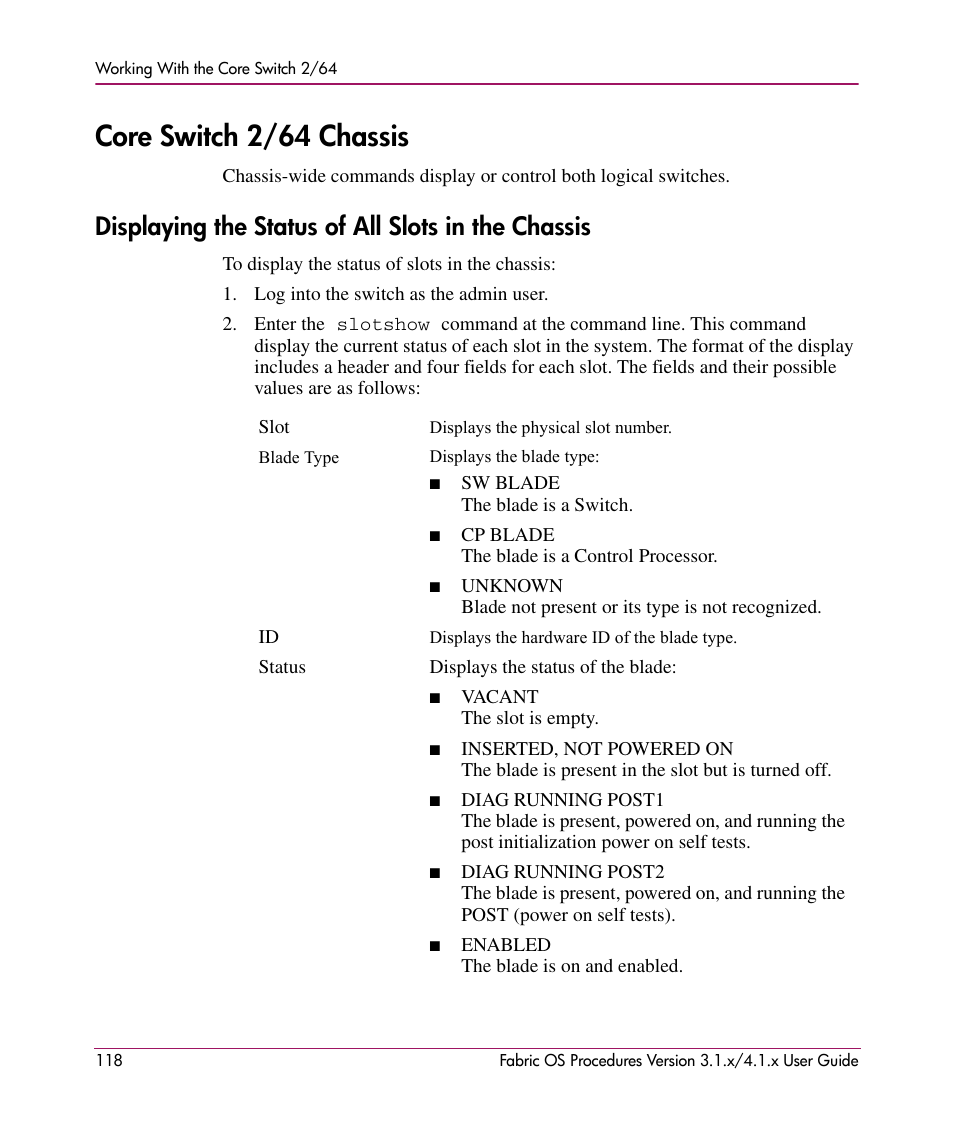 Core switch 2/64 chassis, Displaying the status of all slots in the chassis | HP StorageWorks MSA 2.8 SAN Switch User Manual | Page 118 / 270