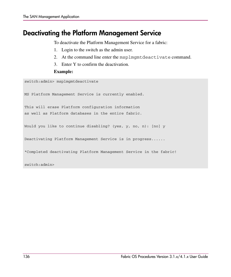 Deactivating the platform management service | HP StorageWorks MSA 2.8 SAN Switch User Manual | Page 136 / 270