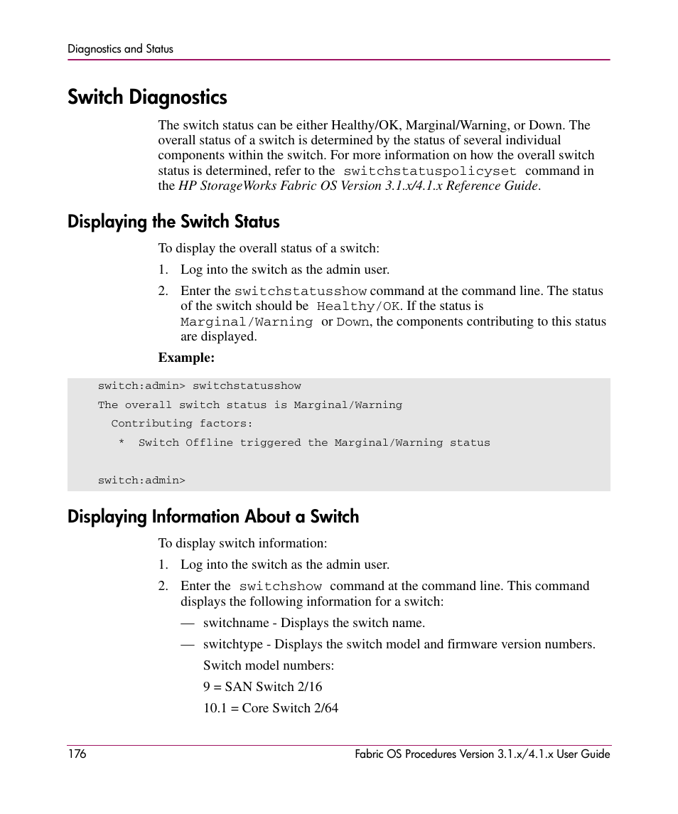 Switch diagnostics, Displaying the switch status, Displaying information about a switch | HP StorageWorks MSA 2.8 SAN Switch User Manual | Page 176 / 270