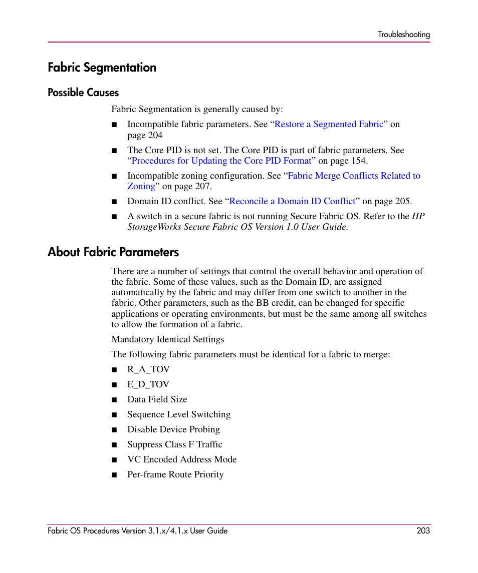 Fabric segmentation, Possible causes, About fabric parameters | HP StorageWorks MSA 2.8 SAN Switch User Manual | Page 203 / 270