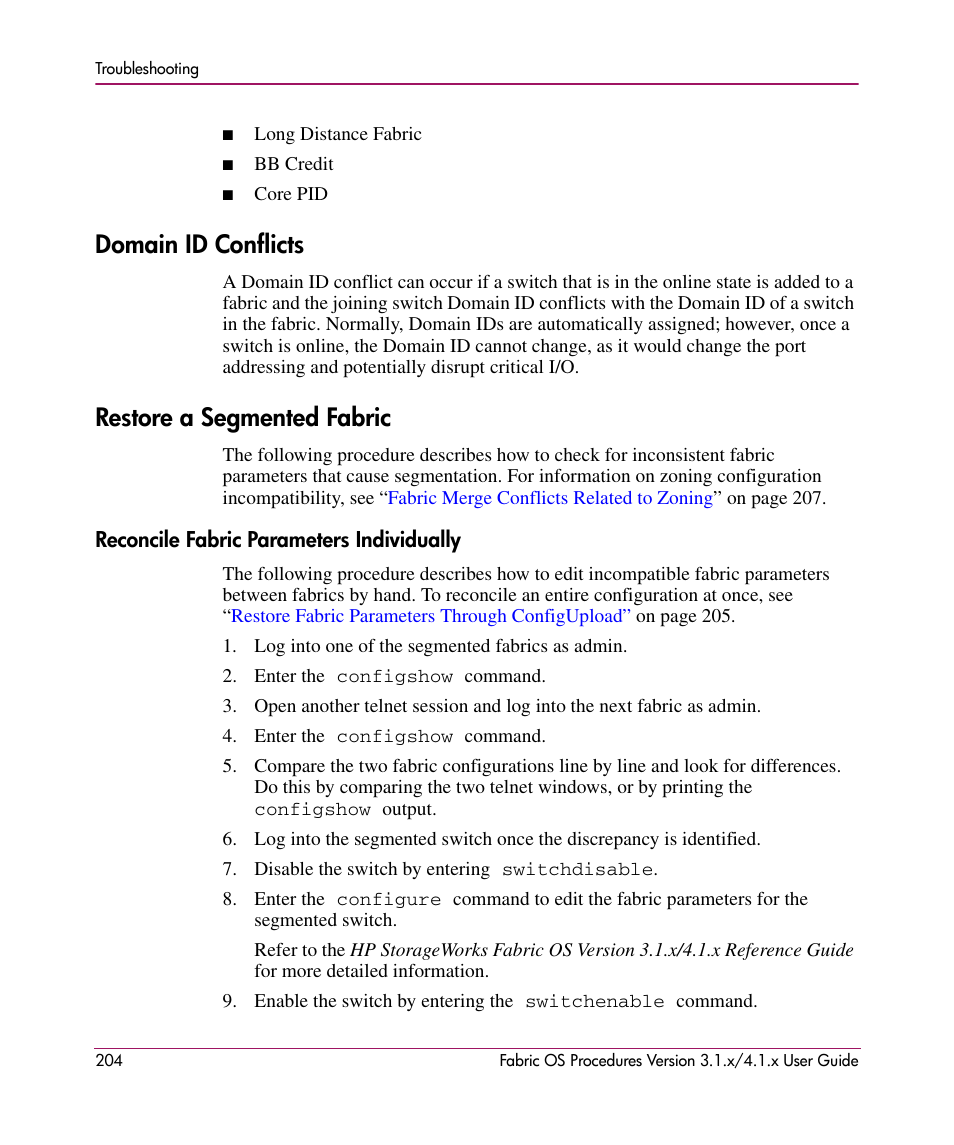 Domain id conflicts, Restore a segmented fabric, Reconcile fabric parameters individually | Domain id conflicts restore a segmented fabric, Bric parameters. see | HP StorageWorks MSA 2.8 SAN Switch User Manual | Page 204 / 270