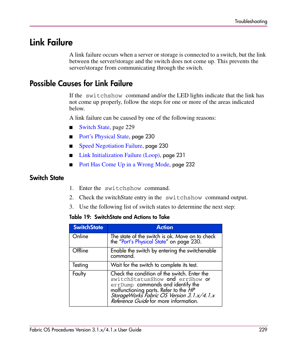 Link failure, Possible causes for link failure, Switch state | Table 19: switchstate and actions to take, 19 switchstate and actions to take | HP StorageWorks MSA 2.8 SAN Switch User Manual | Page 229 / 270